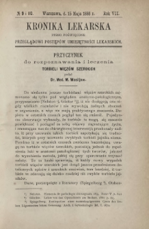 Kronika Lekarska : pismo poświęcone przeglądowi postępów umiejętności lekarskich 1886 R. 7 nr 9-10