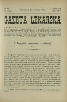 Gazeta Lekarska : pismo tygodniowe poświęcone wszystkim gałęziom umiejętności lekarskich 1910 Ser. II R. 45 T. 30 nr 14