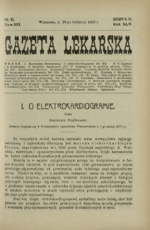 Gazeta Lekarska : pismo tygodniowe poświęcone wszystkim gałęziom umiejętności lekarskich 1910 Ser. II R. 45 T. 30 nr 16