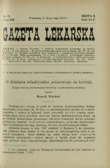 Gazeta Lekarska : pismo tygodniowe poświęcone wszystkim gałęziom umiejętności lekarskich 1910 Ser. II R. 45 T. 30 nr 21