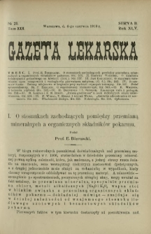 Gazeta Lekarska : pismo tygodniowe poświęcone wszystkim gałęziom umiejętności lekarskich 1910 Ser. II R. 45 T. 30 nr 23