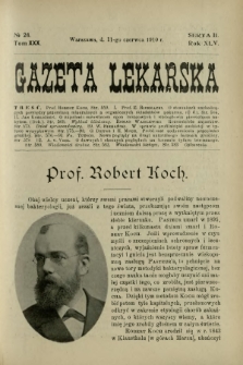 Gazeta Lekarska : pismo tygodniowe poświęcone wszystkim gałęziom umiejętności lekarskich 1910 Ser. II R. 45 T. 30 nr 24