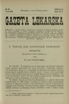 Gazeta Lekarska : pismo tygodniowe poświęcone wszystkim gałęziom umiejętności lekarskich 1910 Ser. II R. 45 T. 30 nr 37