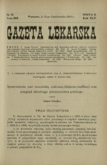 Gazeta Lekarska : pismo tygodniowe poświęcone wszystkim gałęziom umiejętności lekarskich 1910 Ser. II R. 45 T. 30 nr 42