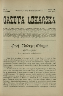 Gazeta Lekarska : pismo tygodniowe poświęcone wszystkim gałęziom umiejętności lekarskich 1910 Ser. II R. 45 T. 30 nr 43