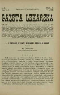 Gazeta Lekarska : pismo tygodniowe poświęcone wszystkim gałęziom umiejętności lekarskich 1910 Ser. II R. 45 T. 30 nr 51