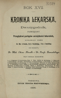 Kronika Lekarska : pismo poświęcone przeglądowi postępów umiejętności lekarskich 1896 ; spis treści rocznika XVII