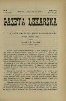 Gazeta Lekarska : pismo tygodniowe poświęcone wszystkim gałęziom umiejętności lekarskich 1908 Ser. II R. 43 T. 28 nr 4