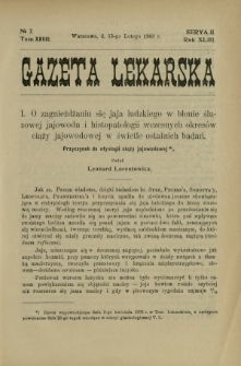 Gazeta Lekarska : pismo tygodniowe poświęcone wszystkim gałęziom umiejętności lekarskich 1908 Ser. II R. 43 T. 28 nr 7