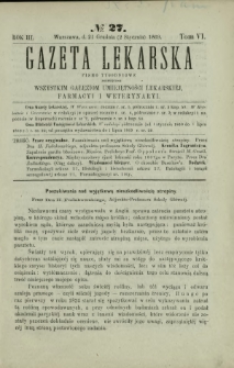 Gazeta Lekarska : pismo tygodniowe poświęcone wszystkim gałęziom umiejętności lekarskiej, farmacyi i weterynaryi 1869 R. 3 T. 6 nr 27