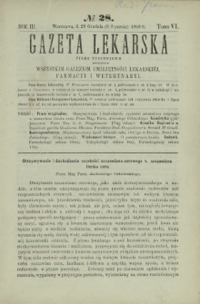 Gazeta Lekarska : pismo tygodniowe poświęcone wszystkim gałęziom umiejętności lekarskiej, farmacyi i weterynaryi 1869 R. 3 T. 6 nr 28
