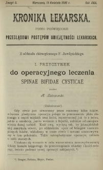 Kronika Lekarska : pismo poświęcone przeglądowi postępów umiejętności lekarskich 1896 R. 17 z. 8