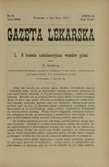 Gazeta Lekarska : pismo tygodniowe poświęcone wszystkim gałęziom umiejętności lekarskich 1908 Ser. II R. 43 T. 28 nr 19