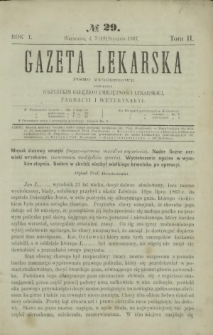 Gazeta Lekarska : pismo tygodniowe poświęcone wszystkim gałęziom umiejętności lekarskiej, farmacyi i weterynaryi 1867 R. 1 T. 2 nr 29