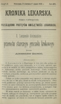 Kronika Lekarska : pismo poświęcone przeglądowi postępów umiejętności lekarskich 1896 R. 17 z. 13