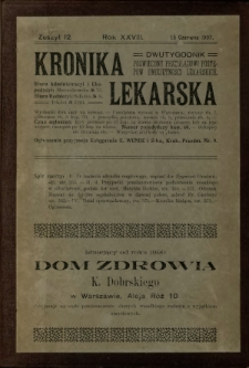 Kronika Lekarska : pismo poświęcone przeglądowi postępów umiejętności lekarskich 1907 R. 28 z. 12