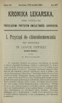 Kronika Lekarska : pismo poświęcone przeglądowi postępów umiejętności lekarskich 1896 R. 17 z. 24