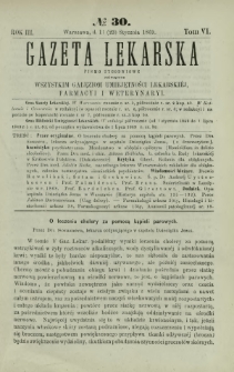 Gazeta Lekarska : pismo tygodniowe poświęcone wszystkim gałęziom umiejętności lekarskiej, farmacyi i weterynaryi 1869 R. 3 T. 6 nr 30