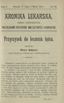 Kronika Lekarska : pismo poświęcone przeglądowi postępów umiejętności lekarskich 1900 R. 21 z. 5