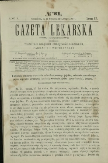 Gazeta Lekarska : pismo tygodniowe poświęcone wszystkim gałęziom umiejętności lekarskiej, farmacyi i weterynaryi 1867 R. 1 T. 2 nr 31
