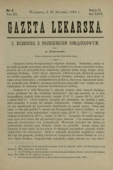 Gazeta Lekarska : pismo tygodniowe poświęcone wszystkim gałęziom umiejętności lekarskich 1892 Ser. II R. 27 T. 12 nr 4