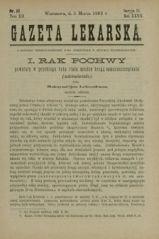 Gazeta Lekarska : pismo tygodniowe poświęcone wszystkim gałęziom umiejętności lekarskich 1892 Ser. II R. 27 T. 12 nr 10
