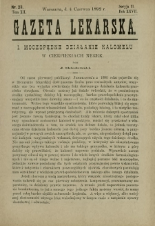 Gazeta Lekarska : pismo tygodniowe poświęcone wszystkim gałęziom umiejętności lekarskich 1892 Ser. II R. 27 T. 12 nr 23