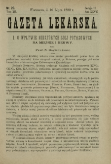 Gazeta Lekarska : pismo tygodniowe poświęcone wszystkim gałęziom umiejętności lekarskich 1892 Ser. II R. 27 T. 12 nr 29