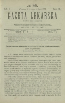 Gazeta Lekarska : pismo tygodniowe poświęcone wszystkim gałęziom umiejętności lekarskiej, farmacyi i weterynaryi 1867 R. 1 T. 2 nr 35