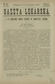Gazeta Lekarska : pismo tygodniowe poświęcone wszystkim gałęziom umiejętności lekarskich 1892 Ser. II R. 27 T. 12 nr 42