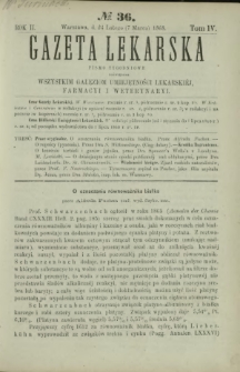 Gazeta Lekarska : pismo tygodniowe poświęcone wszystkim gałęziom umiejętności lekarskiej, farmacyi i weterynaryi 1868 R. 2 T. 4 nr 36