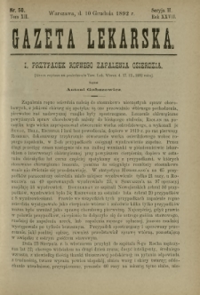 Gazeta Lekarska : pismo tygodniowe poświęcone wszystkim gałęziom umiejętności lekarskich 1892 Ser. II R. 27 T. 12 nr 50