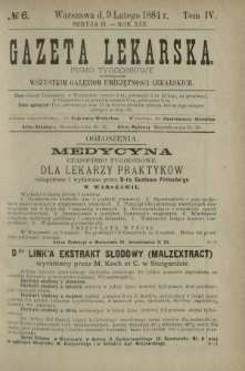 Gazeta Lekarska : pismo tygodniowe poświęcone wszystkim gałęziom umiejętności lekarskich 1884 Ser. II R. 19 T. 4 nr 6