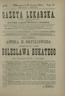 Gazeta Lekarska : pismo tygodniowe poświęcone wszystkim gałęziom umiejętności lekarskich 1884 Ser. II R. 19 T. 4 nr 8