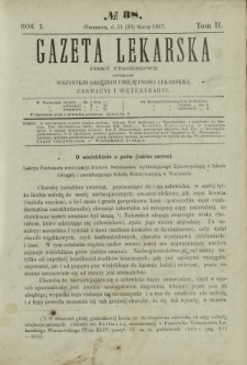Gazeta Lekarska : pismo tygodniowe poświęcone wszystkim gałęziom umiejętności lekarskiej, farmacyi i weterynaryi 1867 R. 1 T. 2 nr 38