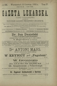 Gazeta Lekarska : pismo tygodniowe poświęcone wszystkim gałęziom umiejętności lekarskich 1884 Ser. II R. 19 T. 4 nr 24