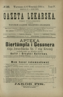 Gazeta Lekarska : pismo tygodniowe poświęcone wszystkim gałęziom umiejętności lekarskich 1884 Ser. II R. 19 T. 4 nr 36