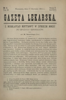 Gazeta Lekarska : pismo tygodniowe poświęcone wszystkim gałęziom umiejętności lekarskich 1891 Ser. II R. 26 T. 11 nr 3