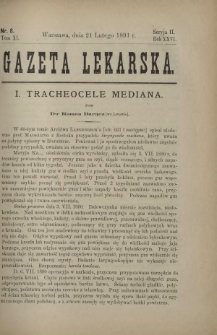 Gazeta Lekarska : pismo tygodniowe poświęcone wszystkim gałęziom umiejętności lekarskich 1891 Ser. II R. 26 T. 11 nr 8