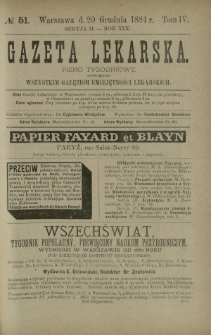 Gazeta Lekarska : pismo tygodniowe poświęcone wszystkim gałęziom umiejętności lekarskich 1884 Ser. II R. 19 T. 4 nr 51