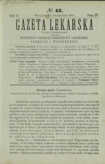 Gazeta Lekarska : pismo tygodniowe poświęcone wszystkim gałęziom umiejętności lekarskiej, farmacyi i weterynaryi 1868 R. 2 T. 4 nr 42