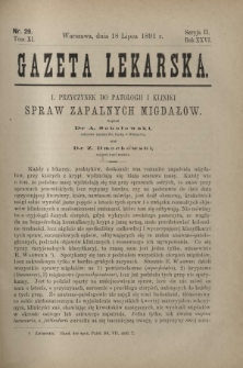 Gazeta Lekarska : pismo tygodniowe poświęcone wszystkim gałęziom umiejętności lekarskich 1891 Ser. II R. 26 T. 11 nr 29