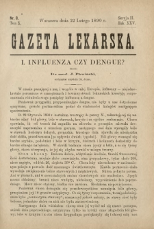 Gazeta Lekarska : pismo tygodniowe poświęcone wszystkim gałęziom umiejętności lekarskich 1890 Ser. II R. 25 T. 10 nr 8