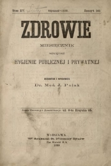 Zdrowie : miesięcznik poświęcony hygjenie publicznej i prywatnej 1899 T. 15 nr 161