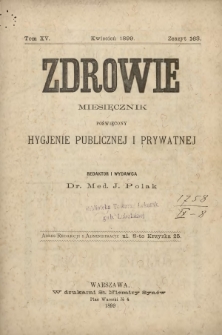 Zdrowie : miesięcznik poświęcony hygjenie publicznej i prywatnej 1899 T. 15 nr 163