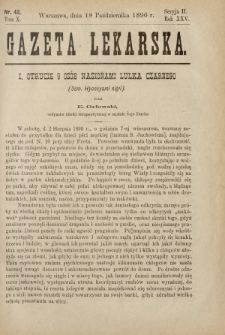 Gazeta Lekarska : pismo tygodniowe poświęcone wszystkim gałęziom umiejętności lekarskich 1890 Ser. II R. 25 T. 10 nr 42