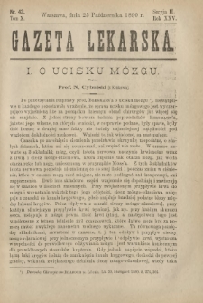 Gazeta Lekarska : pismo tygodniowe poświęcone wszystkim gałęziom umiejętności lekarskich 1890 Ser. II R. 25 T. 10 nr 43
