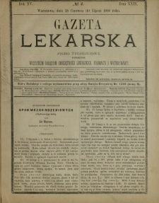 Gazeta Lekarska : pismo tygodniowe poświęcone wszystkim gałęziom umiejętności lekarskich, farmacyi i weterynaryi 1880 R. 15 T. 29 nr 2