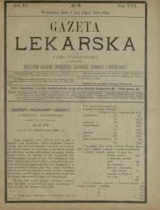 Gazeta Lekarska : pismo tygodniowe poświęcone wszystkim gałęziom umiejętności lekarskich, farmacyi i weterynaryi 1880 R. 15 T. 29 nr 3