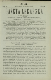 Gazeta Lekarska : pismo tygodniowe poświęcone wszystkim gałęziom umiejętności lekarskiej, farmacyi i weterynaryi 1868 R. 2 T. 4 nr 47